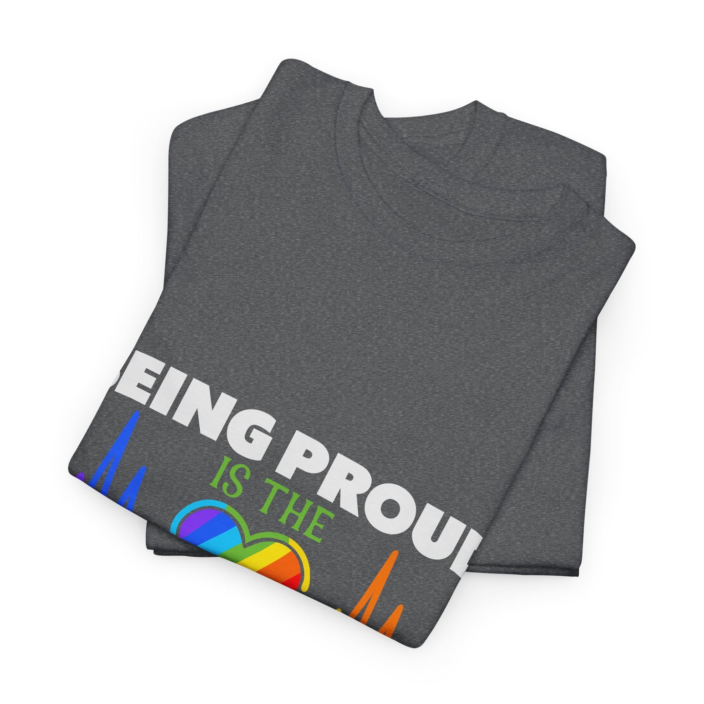 Being Proud is The Heartbeat...