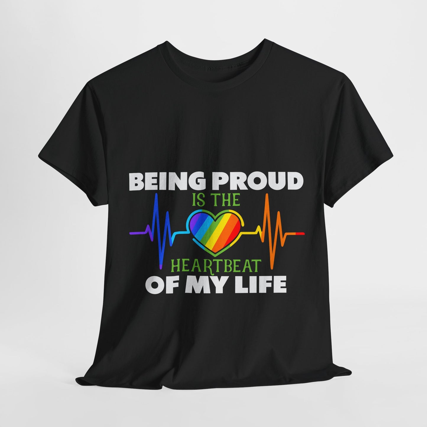 Being Proud is The Heartbeat...