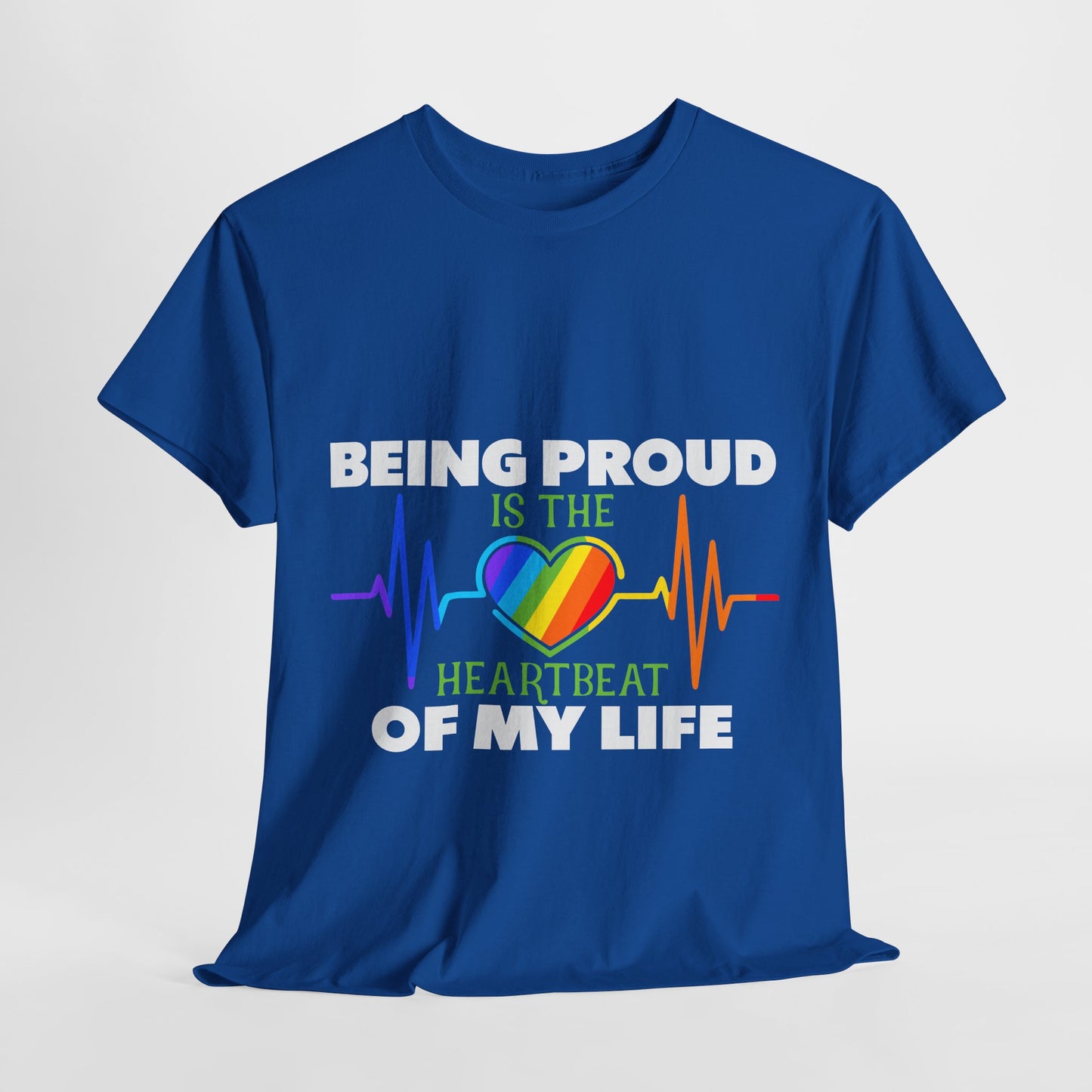 Being Proud is The Heartbeat...