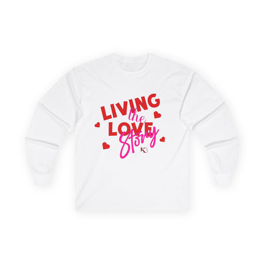 Long Sleeve Tee — "Living the Love Story" Heart Graphic Valentine's Shirt