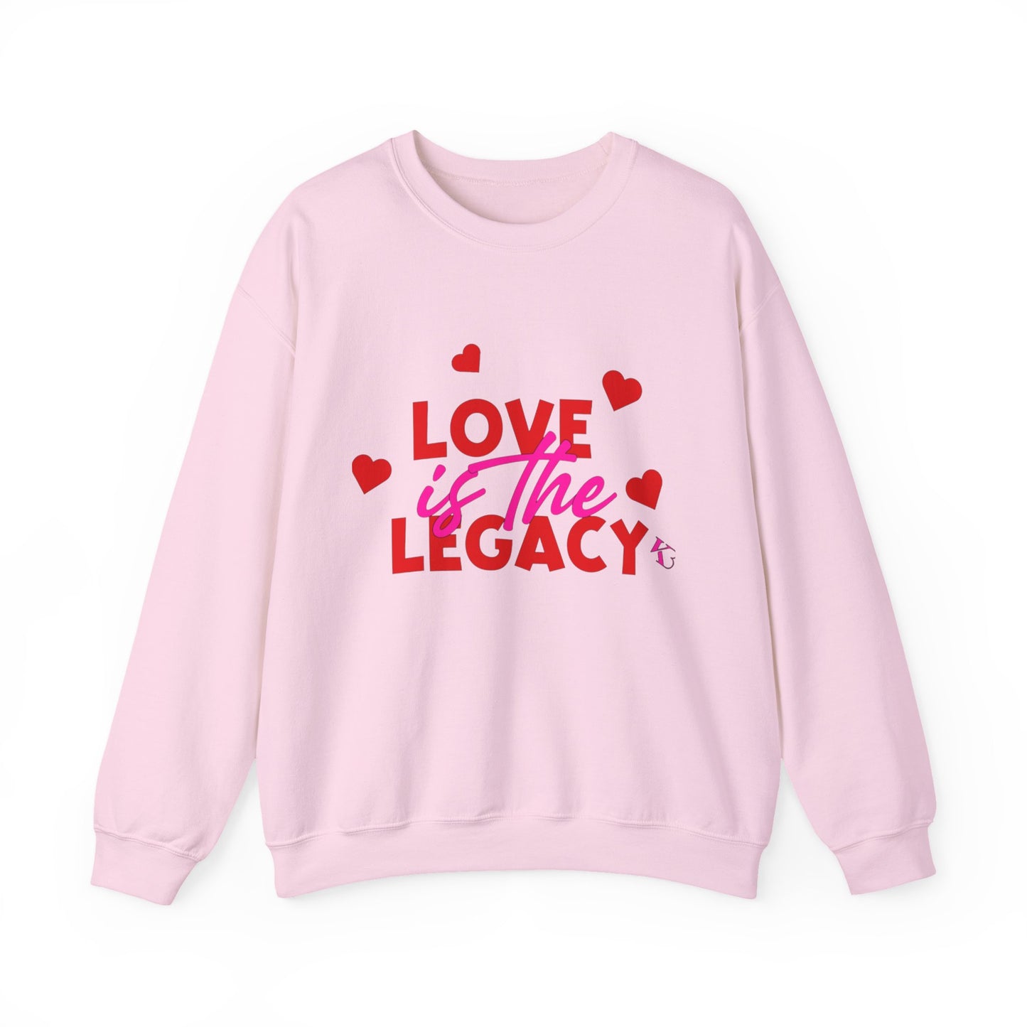 Crewneck Sweatshirt — "Love Is The Legacy" Valentine's Heart Graphic