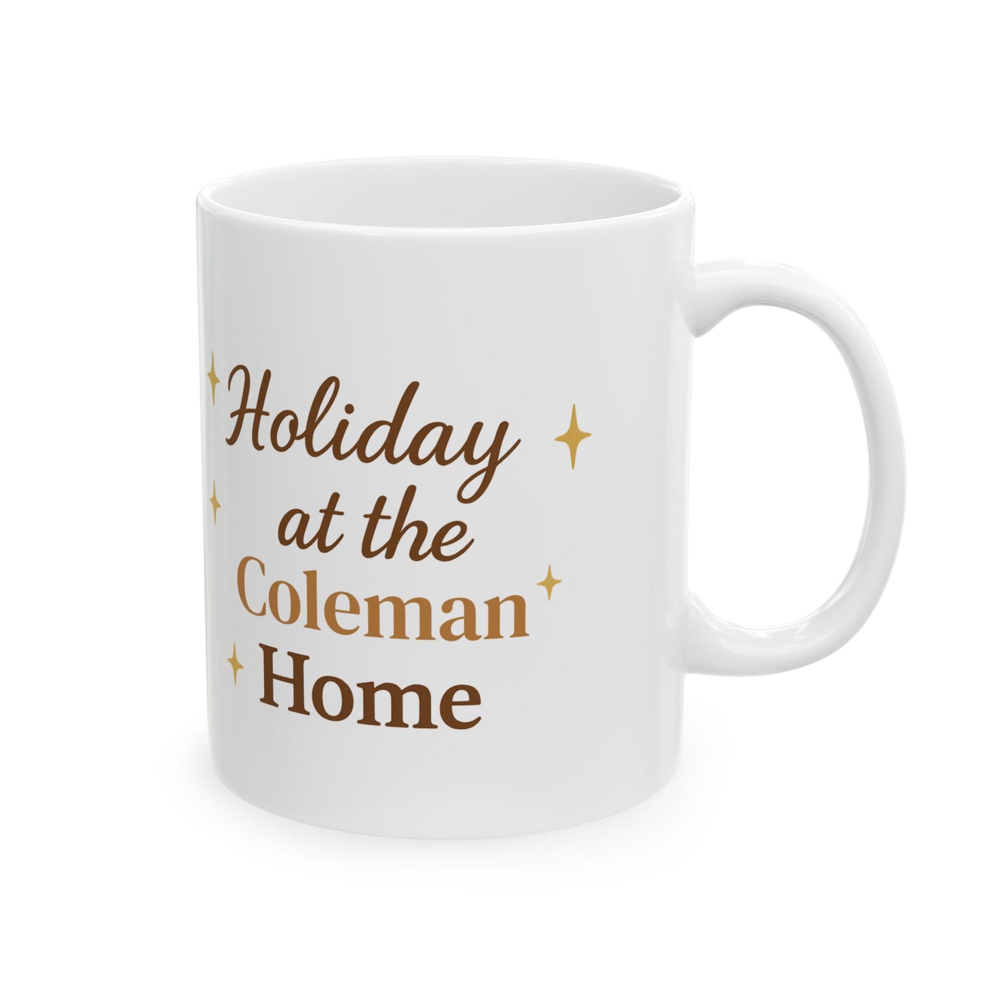 Holiday At Home Ceramic Mug — Cozy Seasonal Coffee Cup (11oz, 15oz)