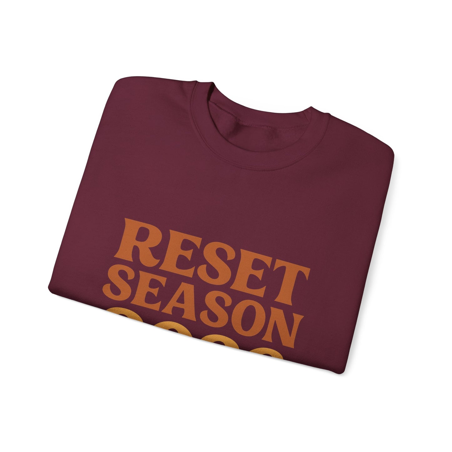 Reset Season 2026 Crewneck Sweatshirt — Motivational New Year Pullover