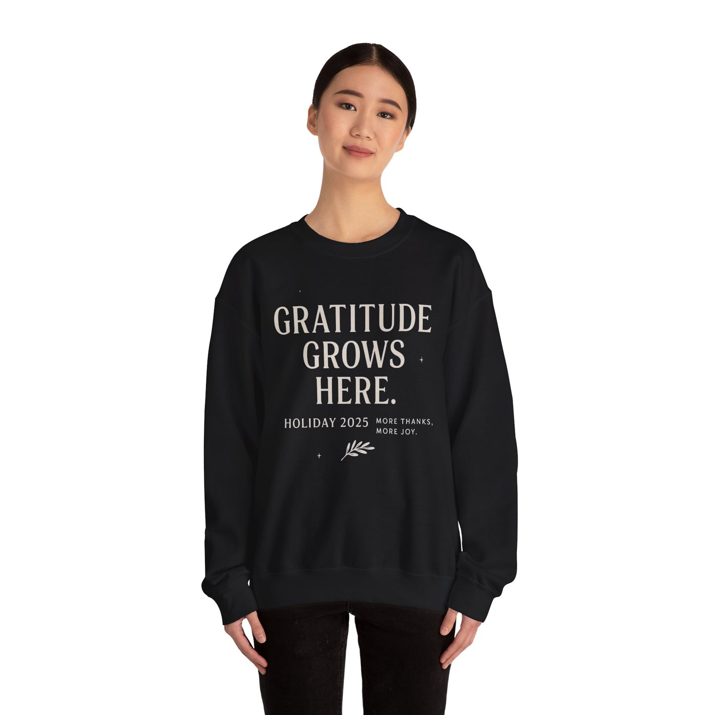 Gratitude Grows Here Sweatshirt
