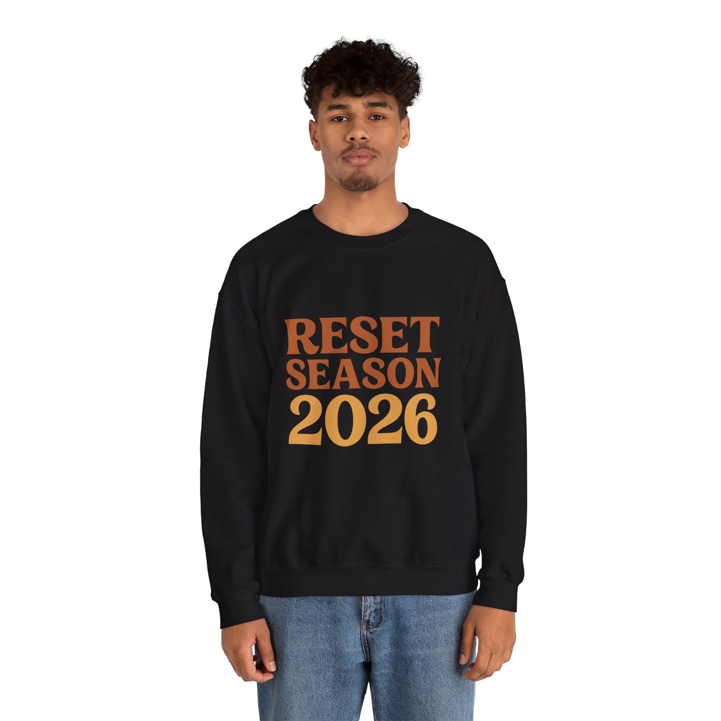 Reset Season 2026 Crewneck Sweatshirt — Motivational New Year Pullover