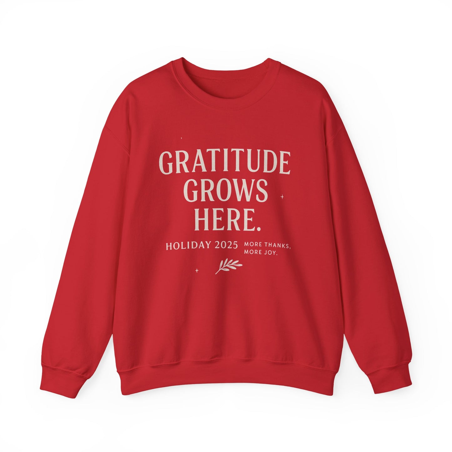 Gratitude Grows Here Sweatshirt