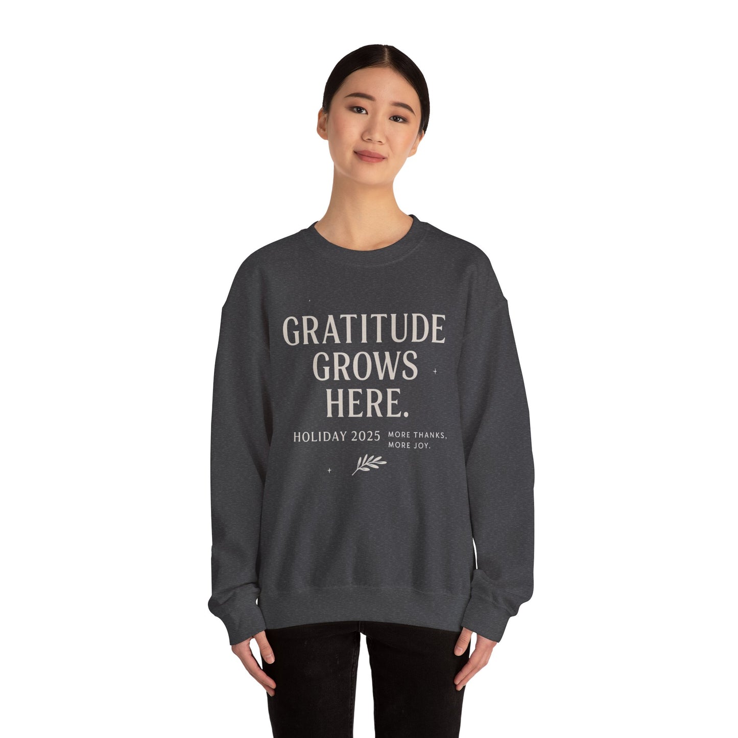 Gratitude Grows Here Sweatshirt