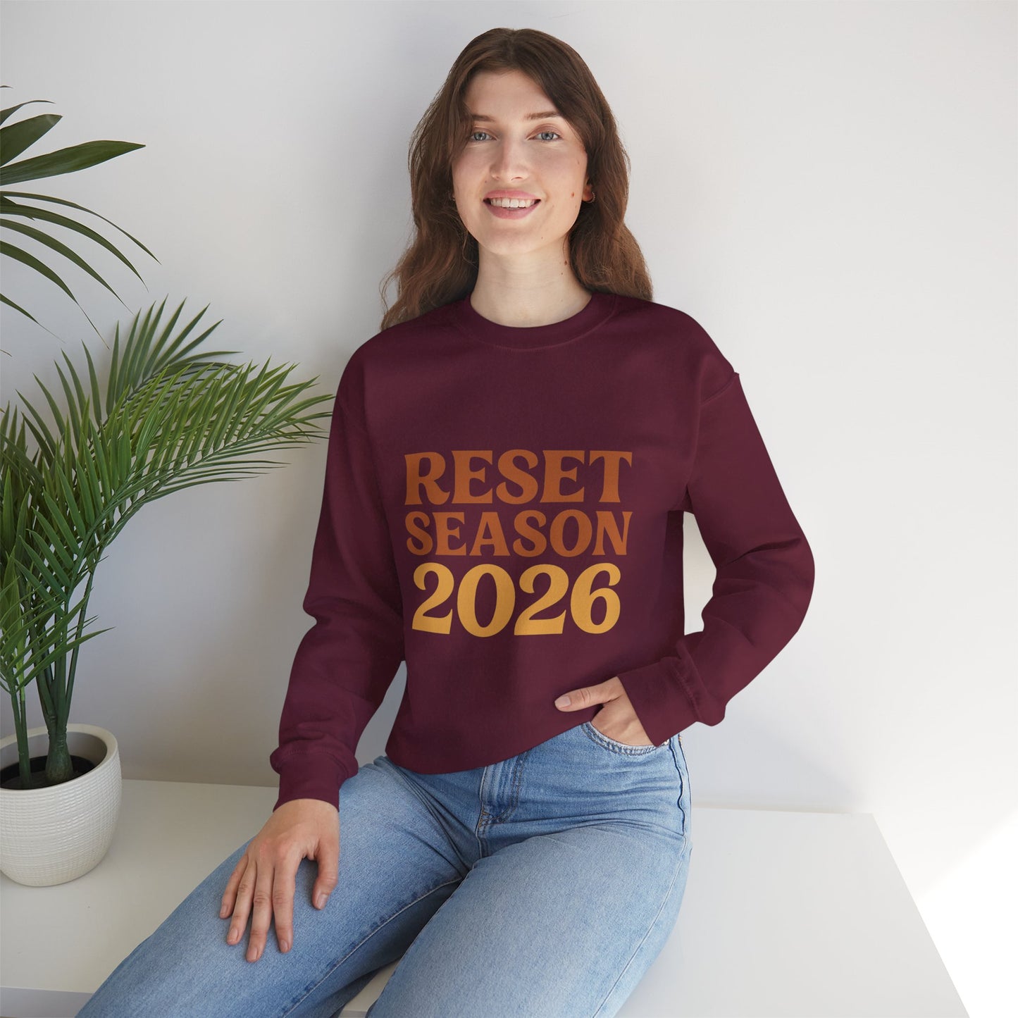 Reset Season 2026 Crewneck Sweatshirt — Motivational New Year Pullover