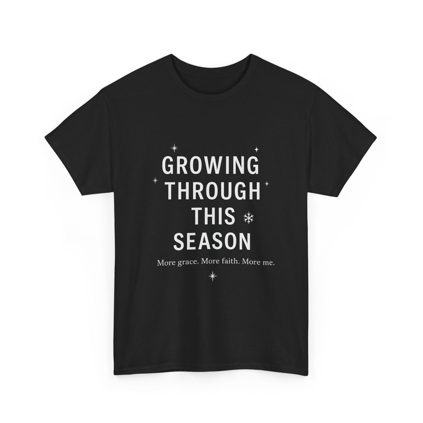 Growing Through This Season Unisex Tee
