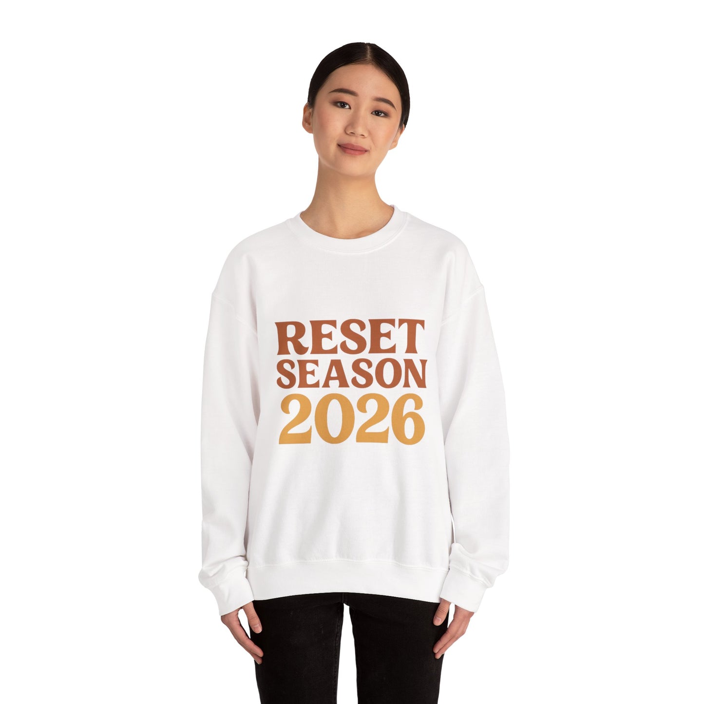 Reset Season 2026 Crewneck Sweatshirt — Motivational New Year Pullover