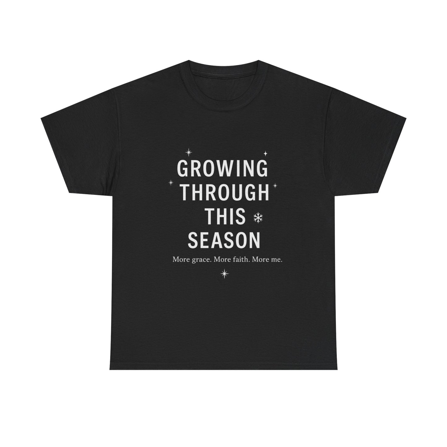 Growing Through This Season Unisex Tee