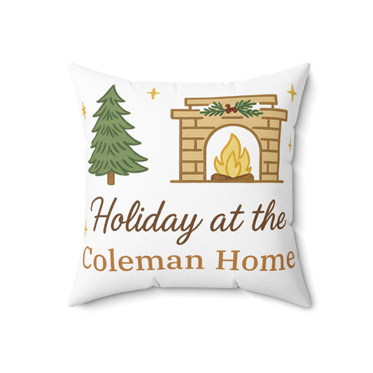 Holiday at the __ Home Decorative Pillow — Personalized Christmas Fireplace Throw Pillow