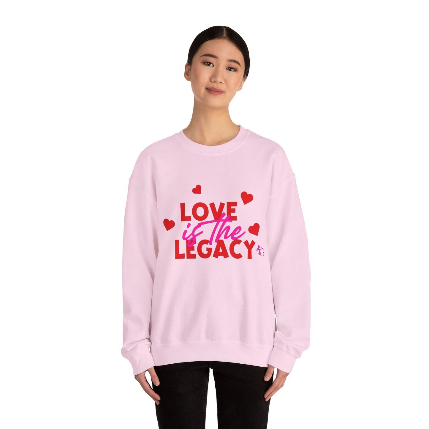 Crewneck Sweatshirt — "Love Is The Legacy" Valentine's Heart Graphic
