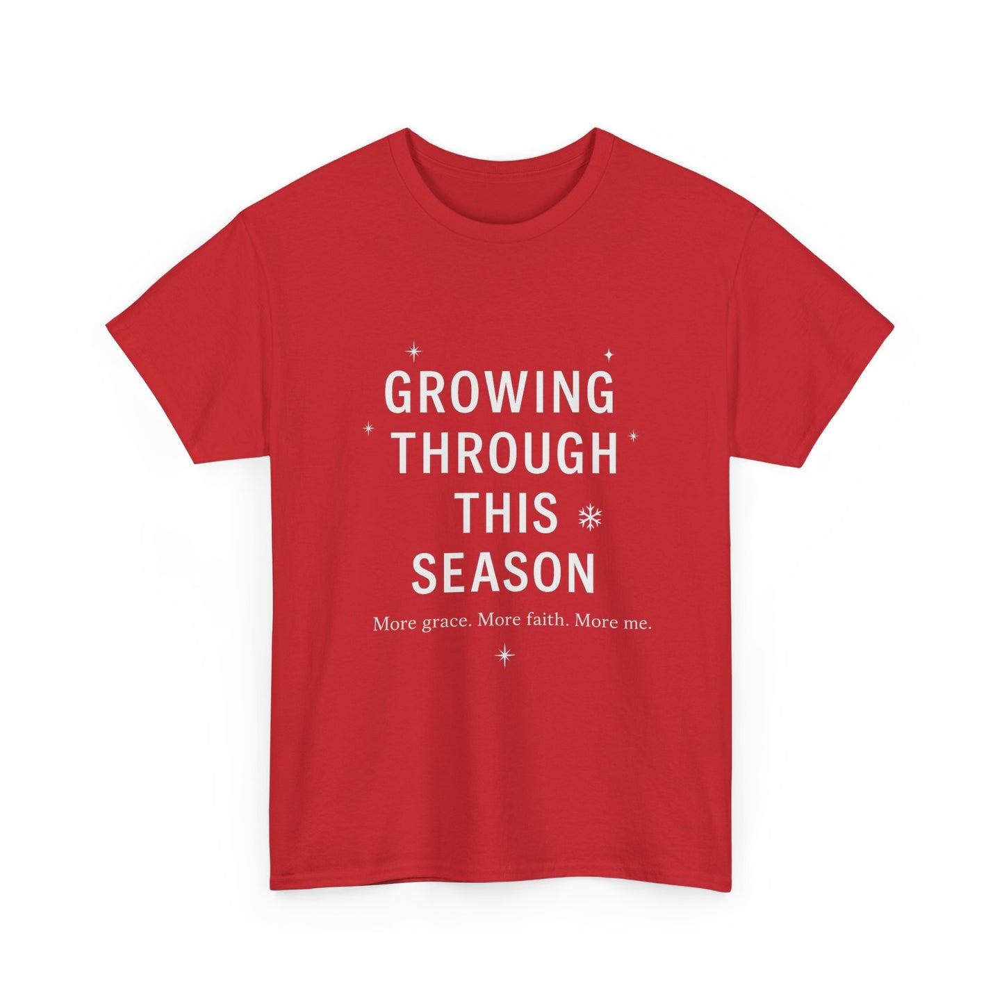 Growing Through This Season Unisex Tee