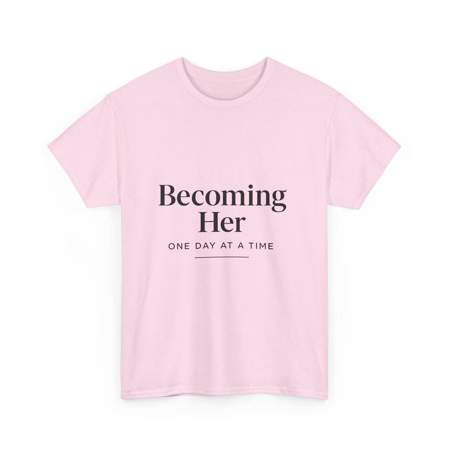 Becoming Her Unisex Heavy Cotton Tee - Inspiring Motivational T-Shirt
