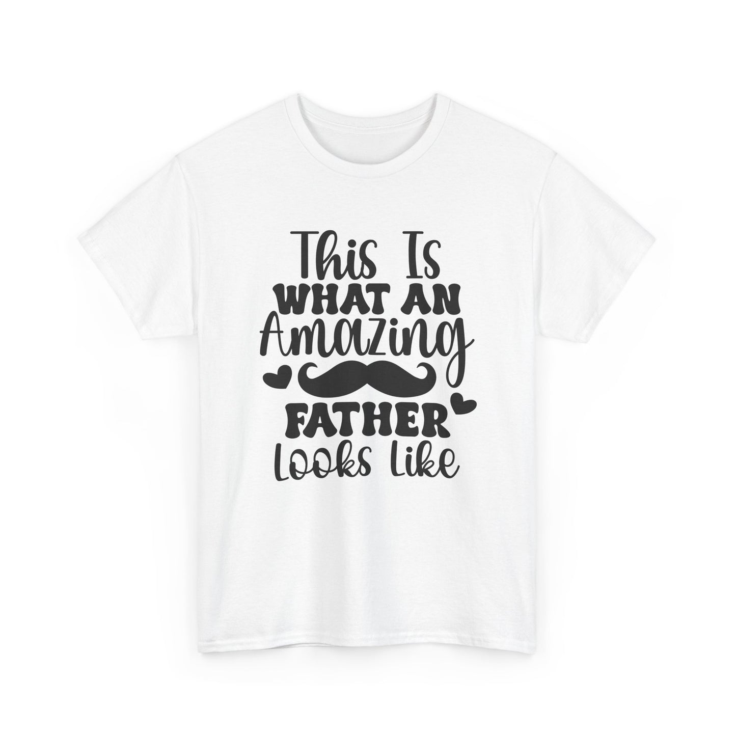 T-Shirt - This Is What An Amazing Dad - Father's Day Gift