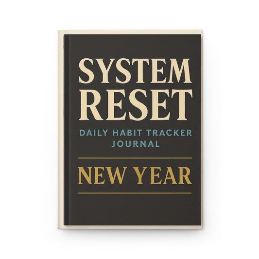 System Reset Hardcover Journal — New Year Daily Habit Tracker