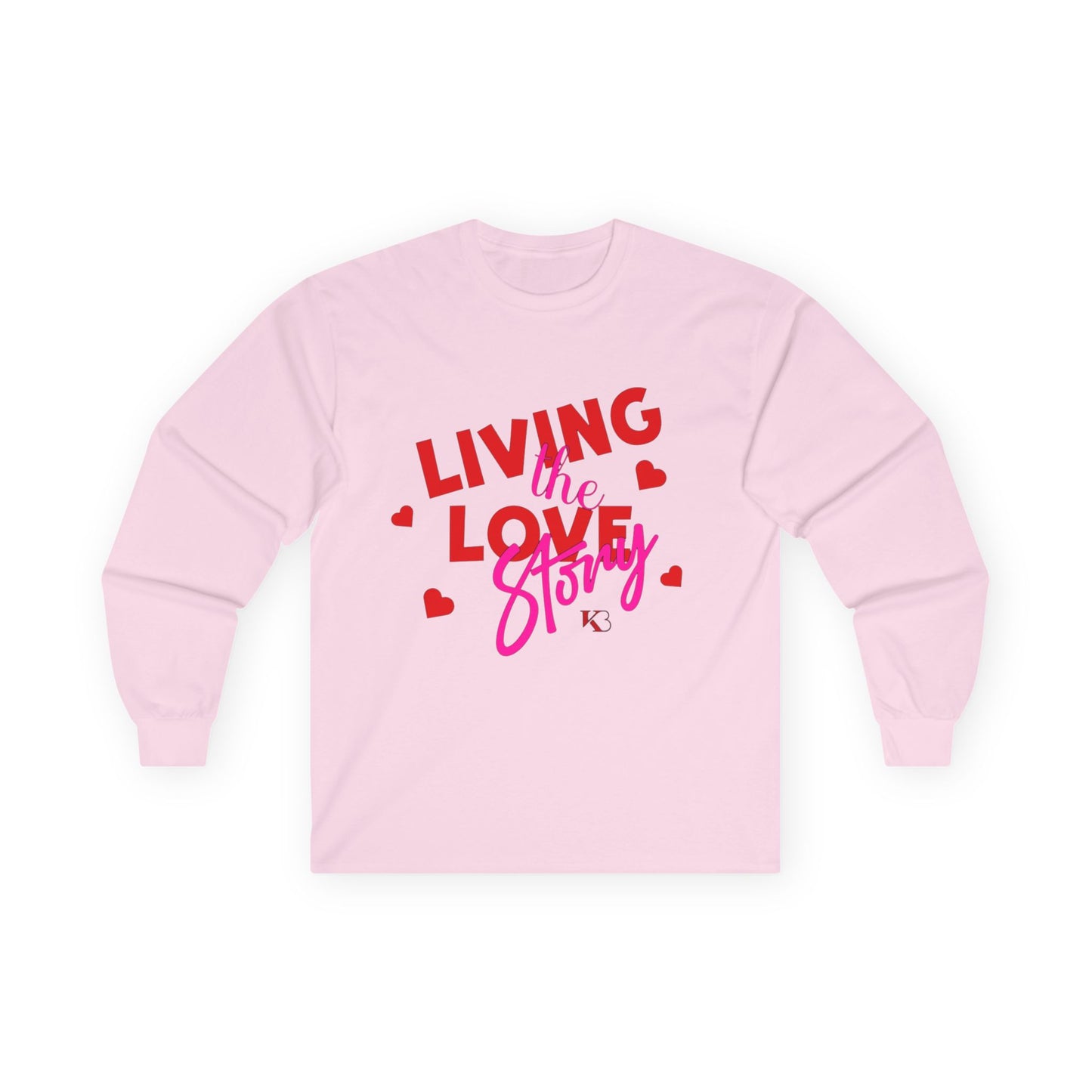 Long Sleeve Tee — "Living the Love Story" Heart Graphic Valentine's Shirt
