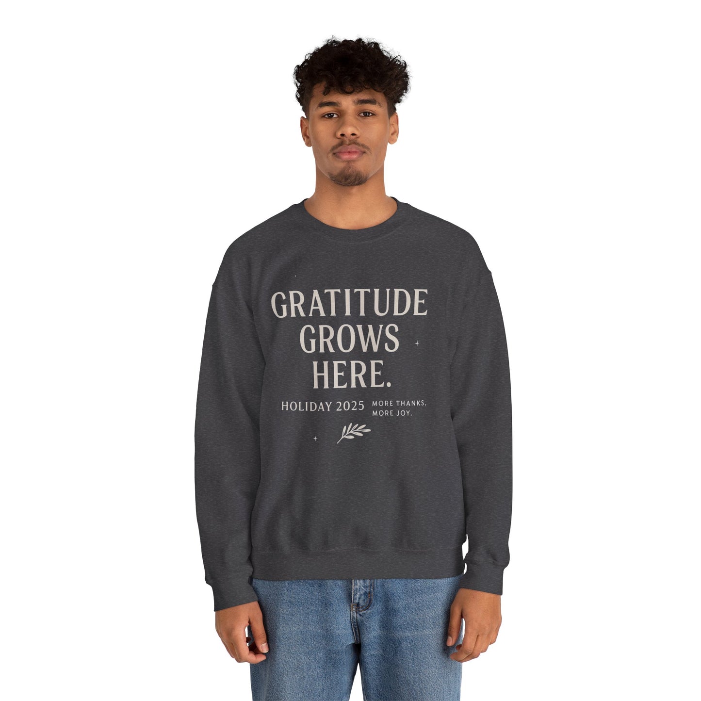 Gratitude Grows Here Sweatshirt