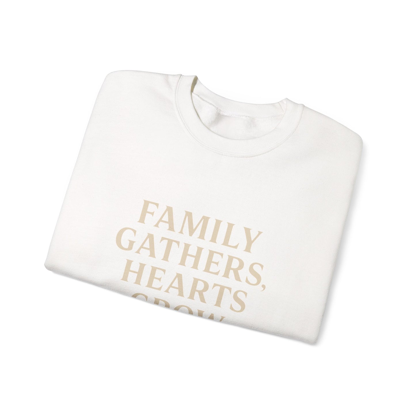 Family Gathers Hearts Grow Sweatshirt