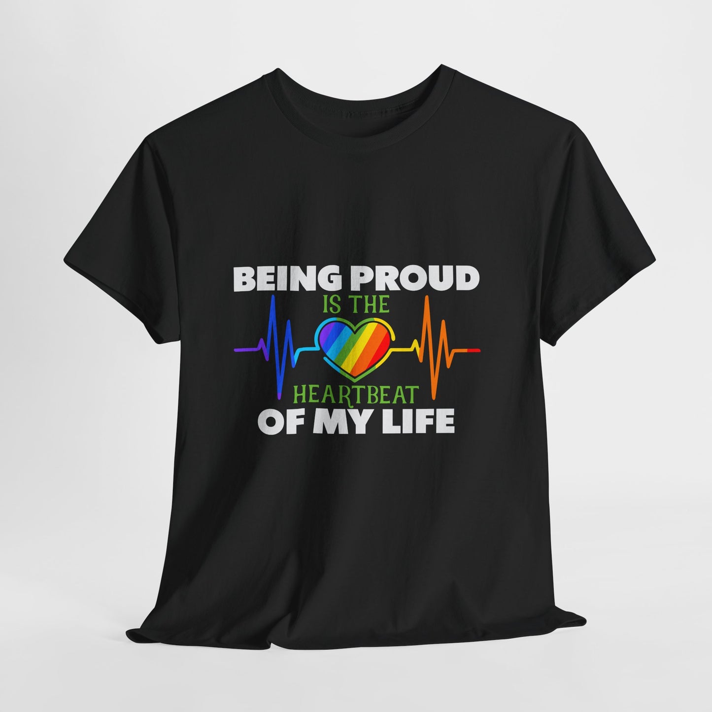 Being Proud is The Heartbeat...