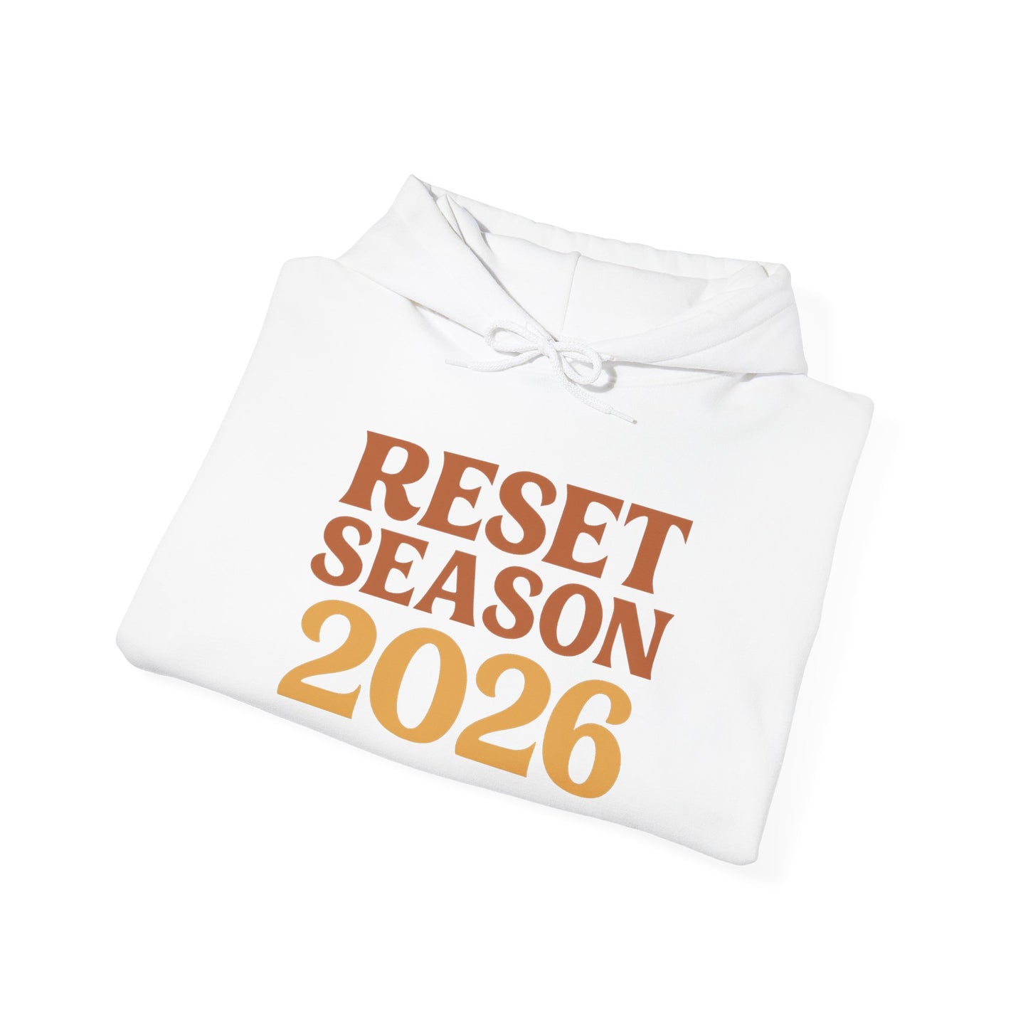 Reset Season 2026 Hoodie — Motivational New Year Pullover