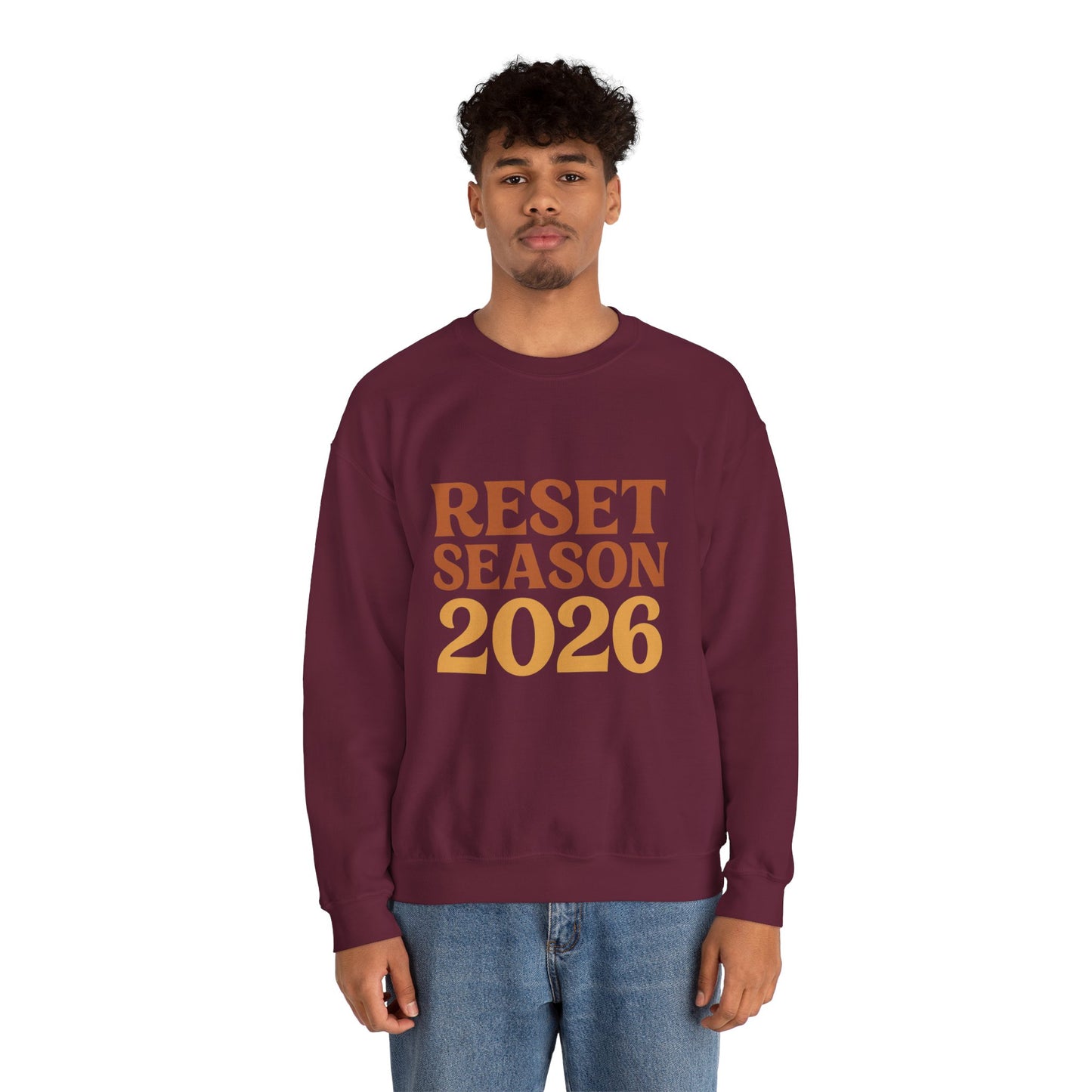 Reset Season 2026 Crewneck Sweatshirt — Motivational New Year Pullover