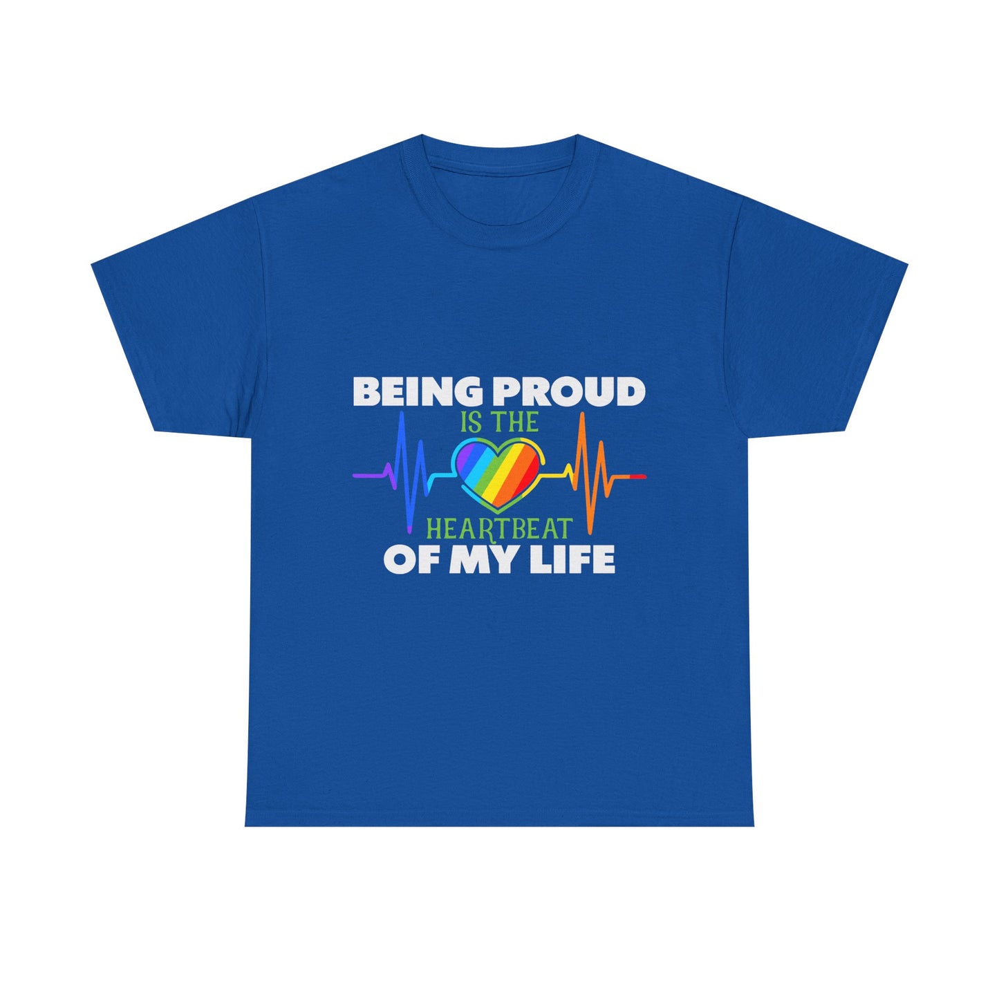 Being Proud is The Heartbeat...