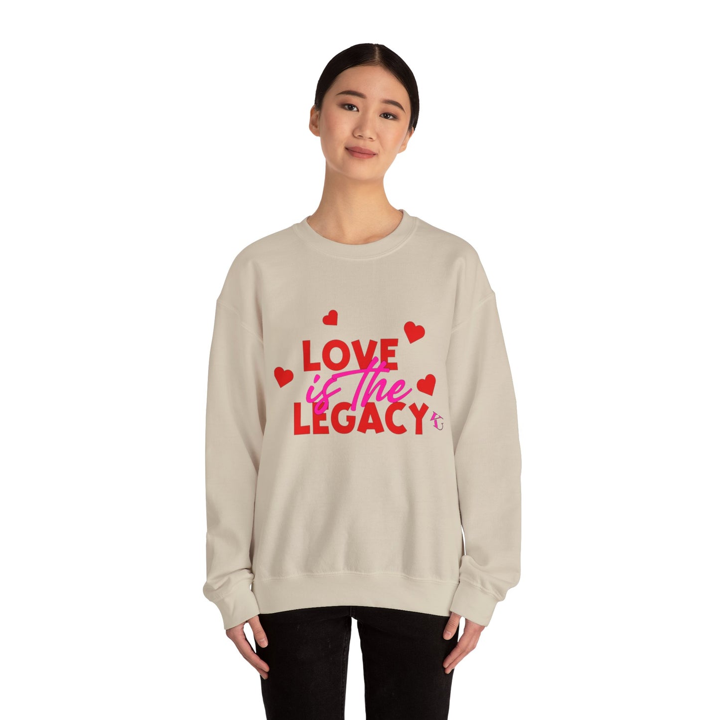 Crewneck Sweatshirt — "Love Is The Legacy" Valentine's Heart Graphic