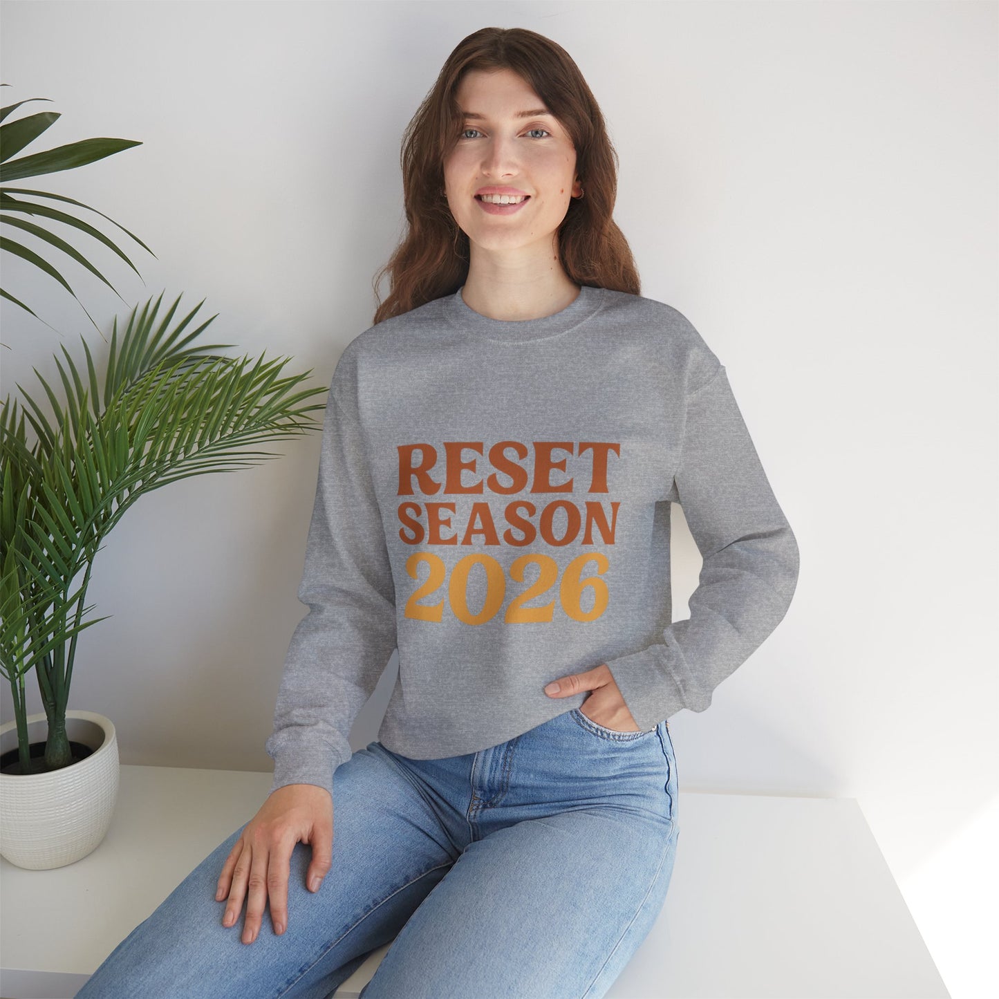Reset Season 2026 Crewneck Sweatshirt — Motivational New Year Pullover