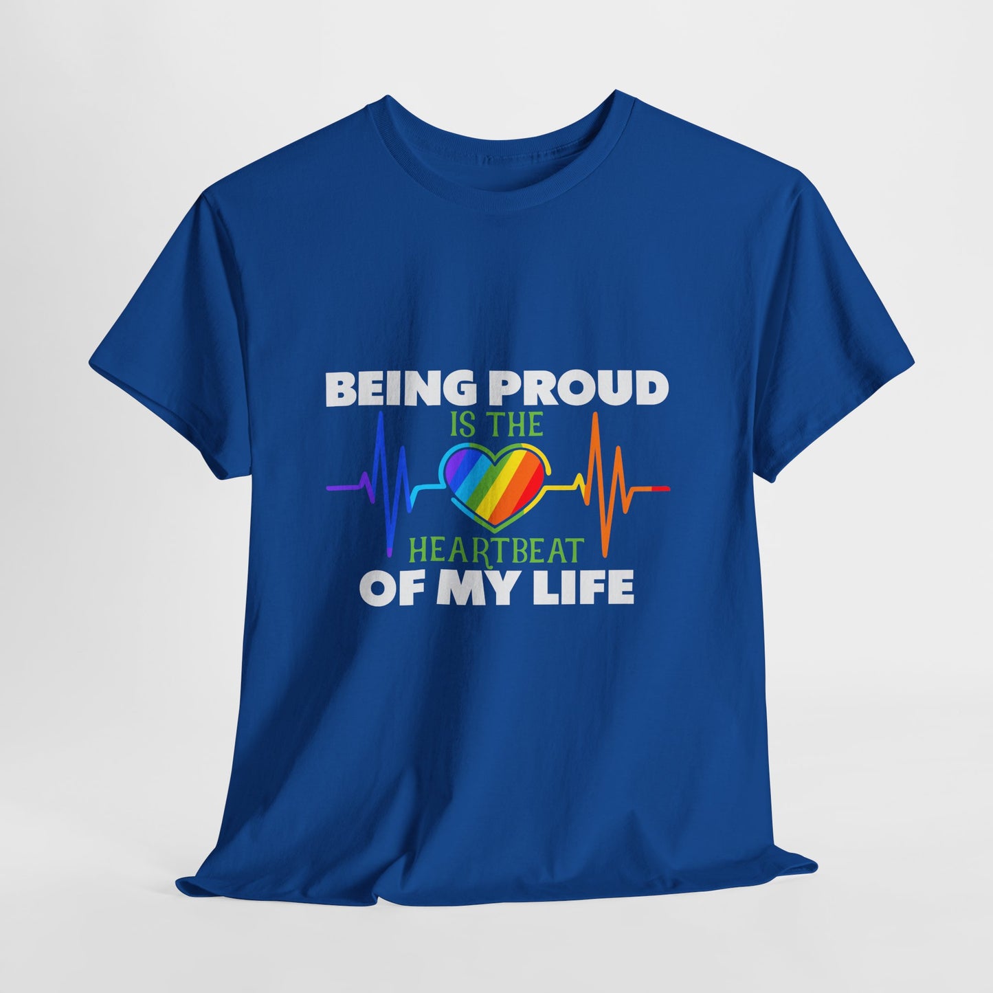 Being Proud is The Heartbeat...