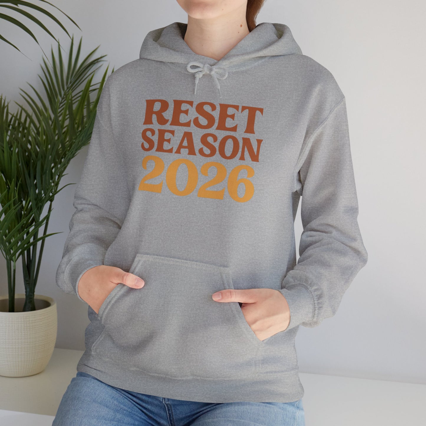 Reset Season 2026 Hoodie — Motivational New Year Pullover