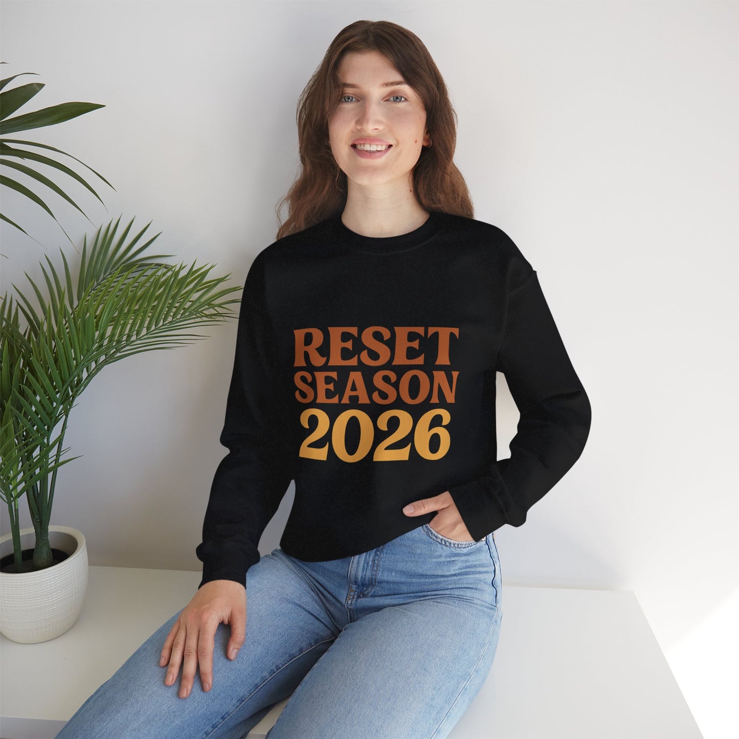 Reset Season 2026 Crewneck Sweatshirt — Motivational New Year Pullover