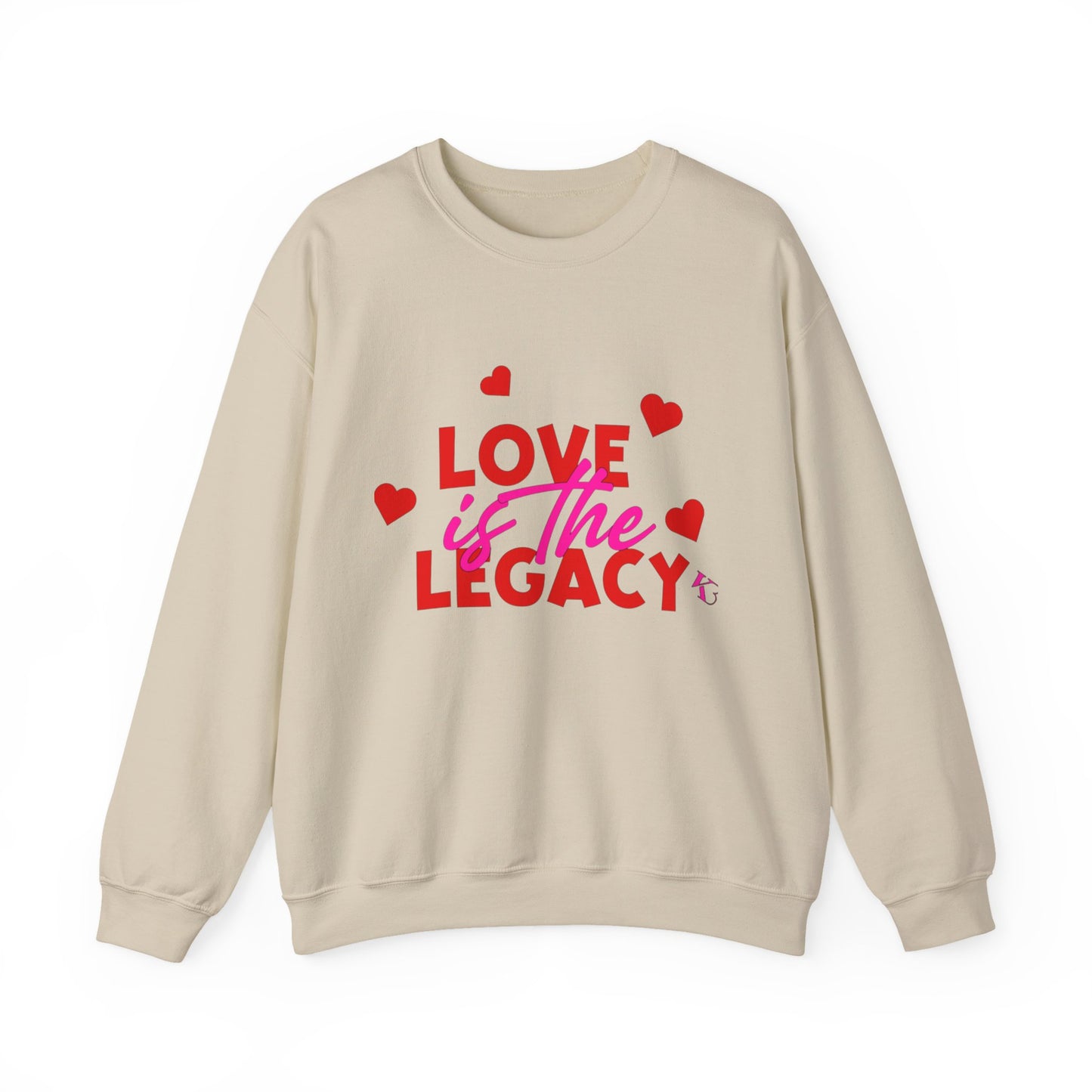 Crewneck Sweatshirt — "Love Is The Legacy" Valentine's Heart Graphic