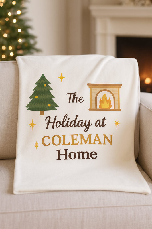 Holiday at the _______ Home Fleece Blanket — Personalized Christmas Throw